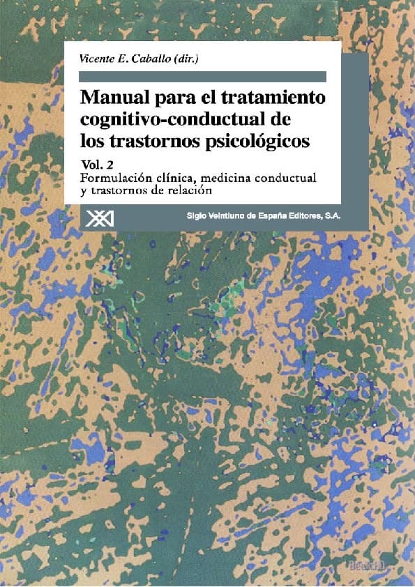 Portada del libro Manual para el tratamiento cognitivo-conductual de los trastornos psicológicos (Vol. 2), de Vicente E. Caballo (dir.)